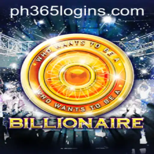 Exploring the World of 'Billionaire' and the PH365 Gaming Experience