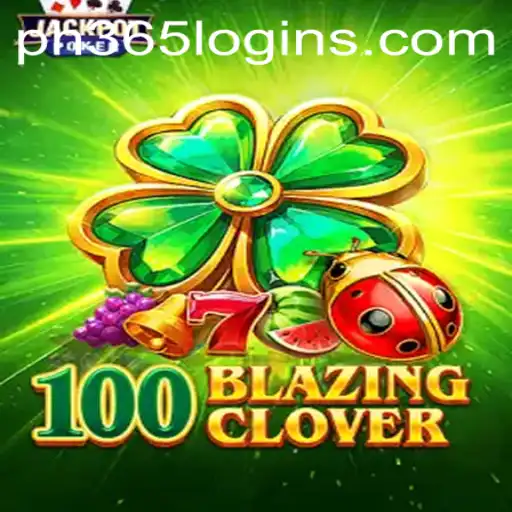 The Mesmerizing World of 100BlazingClover: A Complete Guide