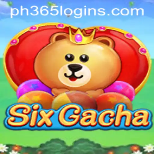 Exploring SixGacha: The New Sensation in the Gaming World with PH365 Log In